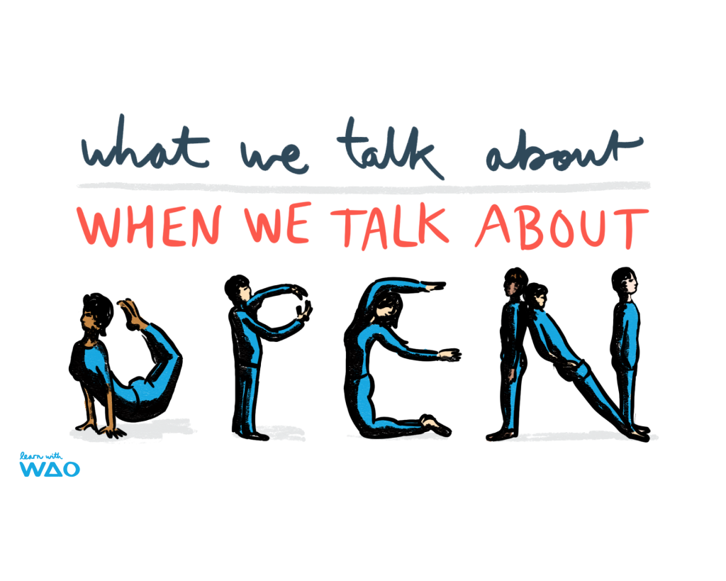 What we talk about when we talk about open
